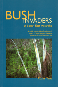 Bush Invaders of South-East Australia