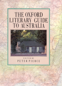 The Oxford Literary Guide To Australia