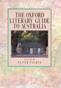 The Oxford Literary Guide To Australia