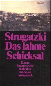 Das lahme Schicksal