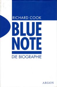 Blue Note - Die Biographie