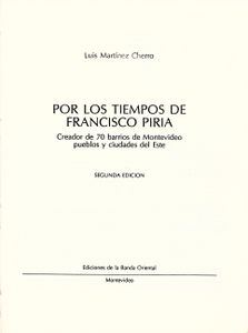 Por Los Tiempos De Francisco Piria
