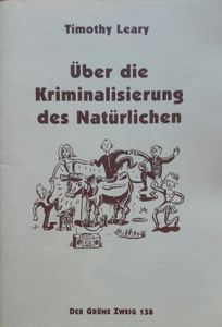 Über Die Kriminalisierung Des Natürlichen