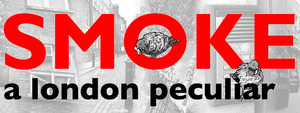 Smoke: a London Peculiar