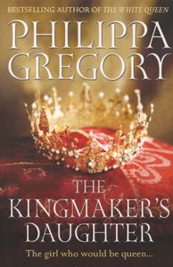 The Kingmaker's Daughter