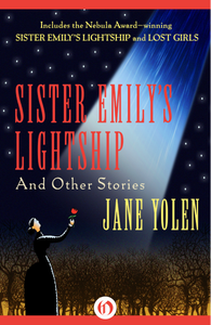 Sister Emily's Lightship and Other Stories