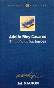 El Sueño De Los Héroes