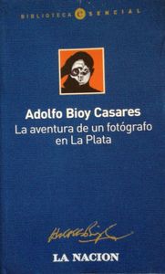 La Aventura De Un Fotógrafo En La Plata
