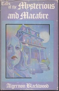 Tales of the Mysterious and Macabre