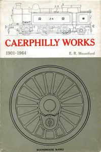 Caerphilly Works 1901-1964