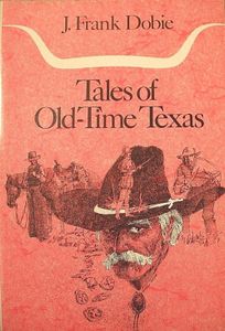Tales of Old-Time Texas