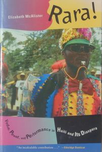 Rara! : Vodou, Power, and Performance in Haiti and Its Diaspora