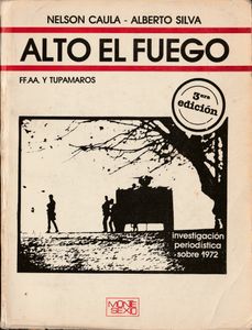 Alto El Fuego, FF.AA. y Tupamaros