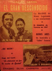 Carlos Gardel: El Gran Desconocido