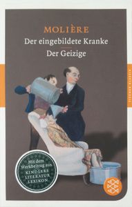 Der Eingebildete Kranke / Der Geizige