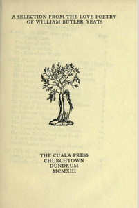 A Selection from the Love Poetry of William Butler Yeats
