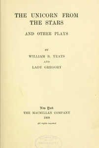 The Unicorn from the Stars and Other Plays