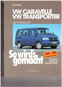 So Wird´s Gemacht - VW Caravelle VW Transporter 1990-2003