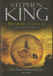 Magiker Och Glas - Det Mörka Tornet IV