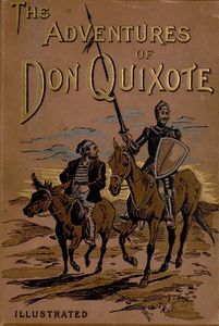 The Adventures of Don Quixote De La Mancha Adapted For The Young