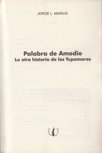 Palabra De Amodio. La Otra Historia De Los Tupamaros.