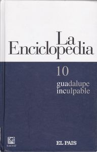 La Enciclopedia 10 (Guadalupe Inculpable)