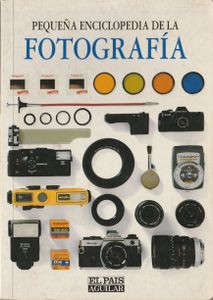 Pequeña Enciclopedia De La Fotografía