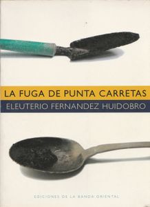 La Fuga De Punta Carretas