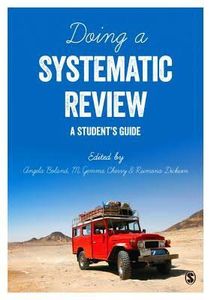 Doing A Systematic Review: A Student's Guide