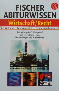 Fischer Abiturwissen: Wirtschaft/Recht