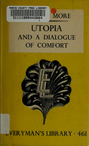 Utopia and A Dialogue of Comfort