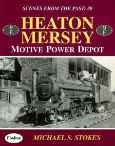 Heaton Mersey Motive Power Depot