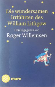 Die Wundersamen Irrfahrten Des William Lithgow