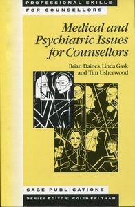 Medical and Psychiatric Issues for Counsellors