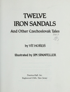 Twelve Iron Sandals and Other Czechoslovak Tales