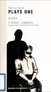 Plays One: Sladek / A Sexual Congress