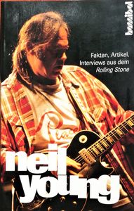 Neil Young. Rolling Stone Fakten, Artikel, Interviews
