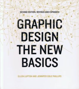 Graphic Design: The New Basics