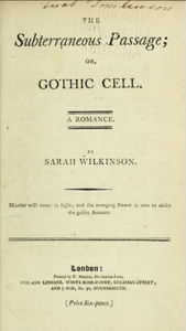 The Subterraneous Passage; or, Gothic Cell.