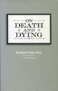 On Death and Dying