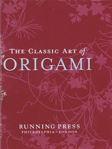 The Classic Art of Origami