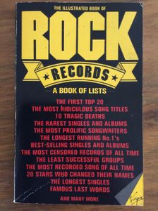 The Illustrated Book of Rock Records: A Book of Lists