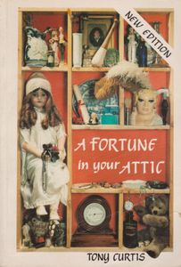 A Fortune In Your Attic - New Edition