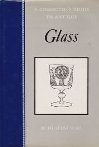 A Collector's Guide to Antique Glass