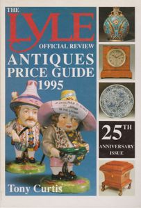 The Lyle Official Reviews: Antiques Price Guide 1995 (25th Anniversary Issue)