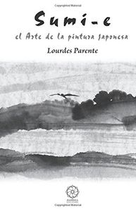 Sumi-e. El Arte de la pintura japonesa