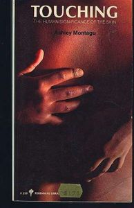 Touching. The Human Significance Of The Skin