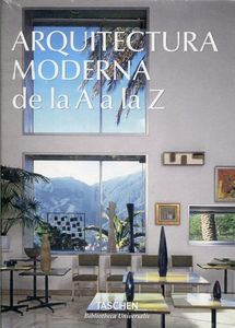 Arquitectura moderna de la A a la Z