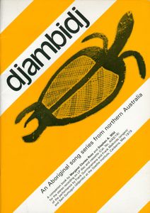 Djambidj (An Aboriginal Song Series From Northern Australia)