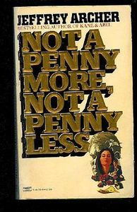 Not A Penny More, Not A Penny Less